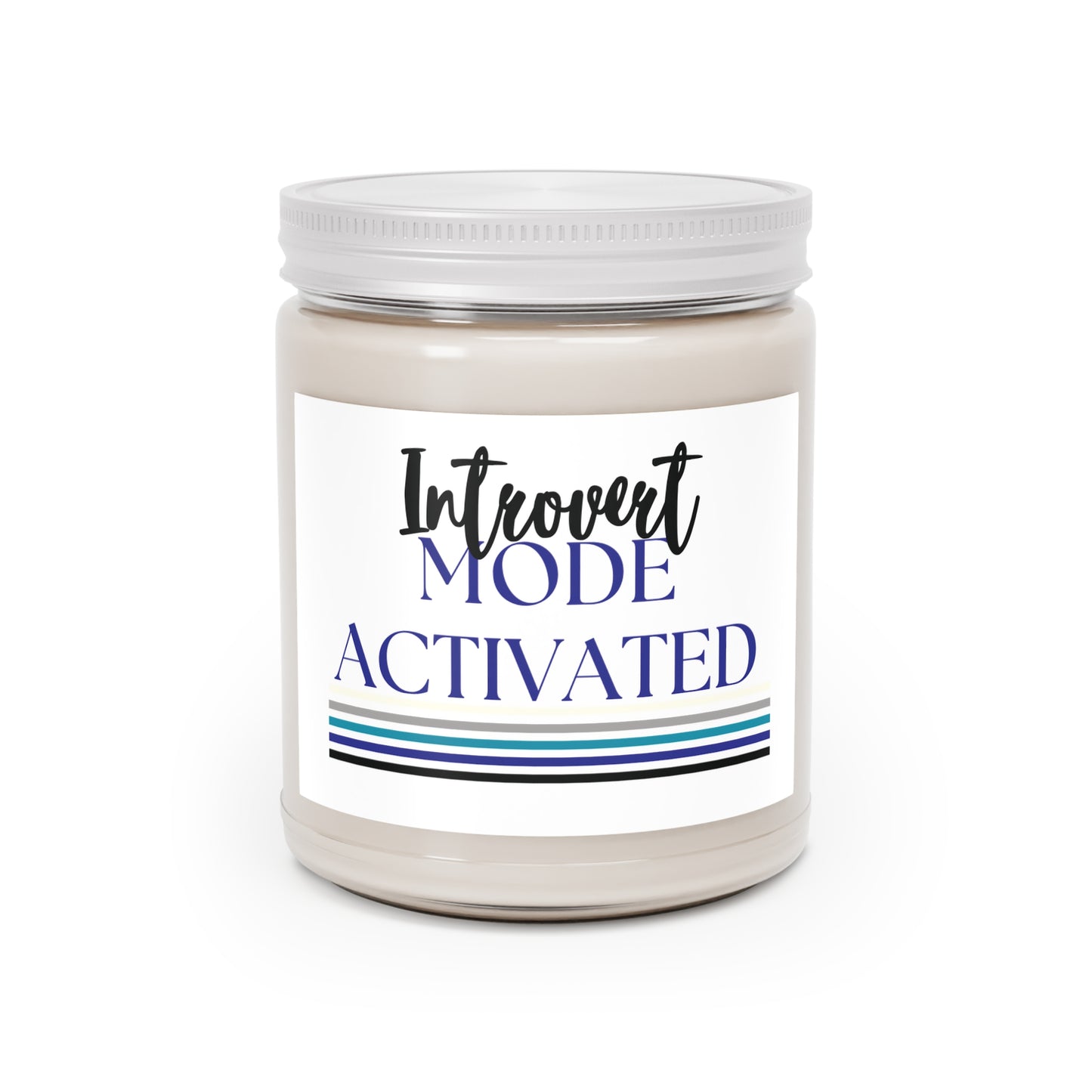 White Non-toxic Natural Soy Candle 'Introvert Mode Activated'