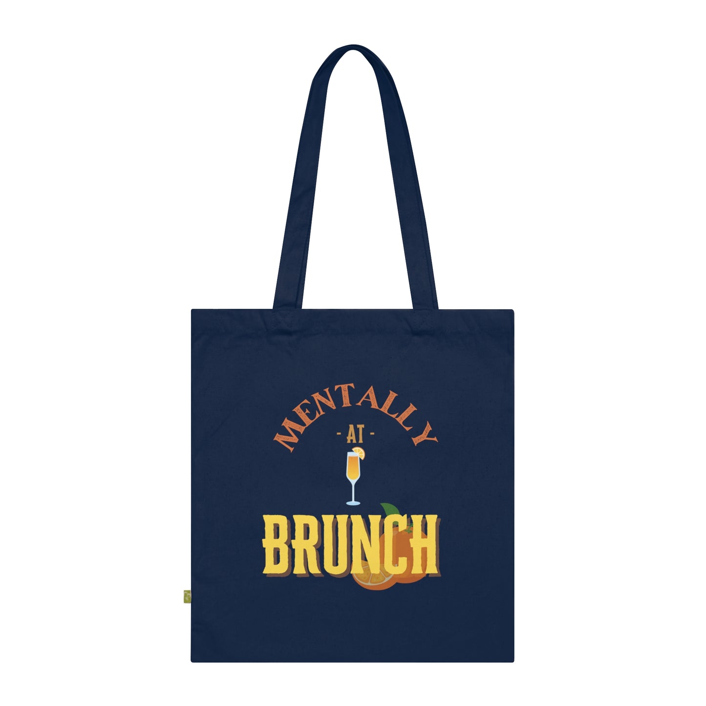 100% Organic Cotton 'Mentally at Brunch' Tote Bag