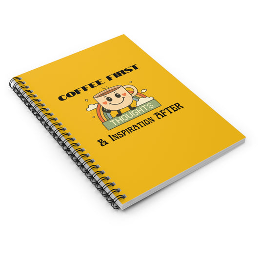 Yellow Ruled Line Spiral Notebook - Coffee Quote Retro Style