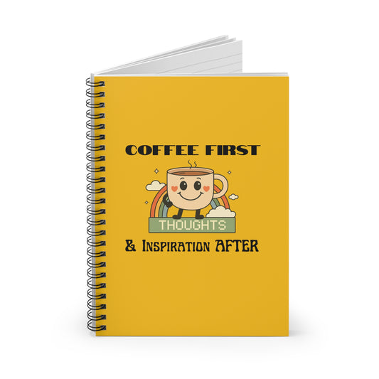Yellow Ruled Line Spiral Notebook - Coffee Quote Retro Style