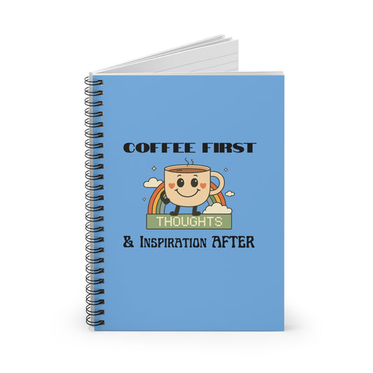 Blue Ruled Line Spiral Notebook - Coffee Quote Retro Style