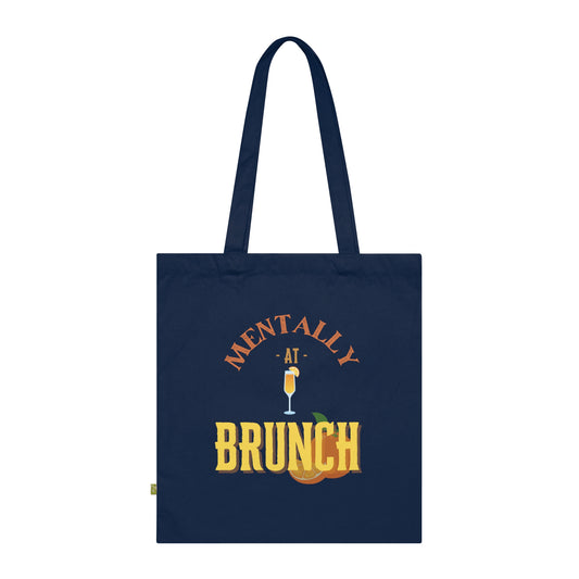 100% Organic Cotton 'Mentally at Brunch' Tote Bag